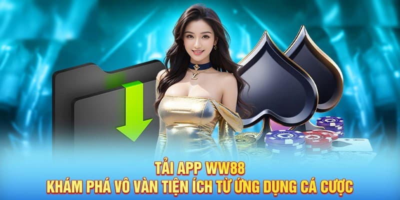 Tải app WW88